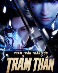 Trảm Thần: Phàm Trần Thần Vực (Phần 2)